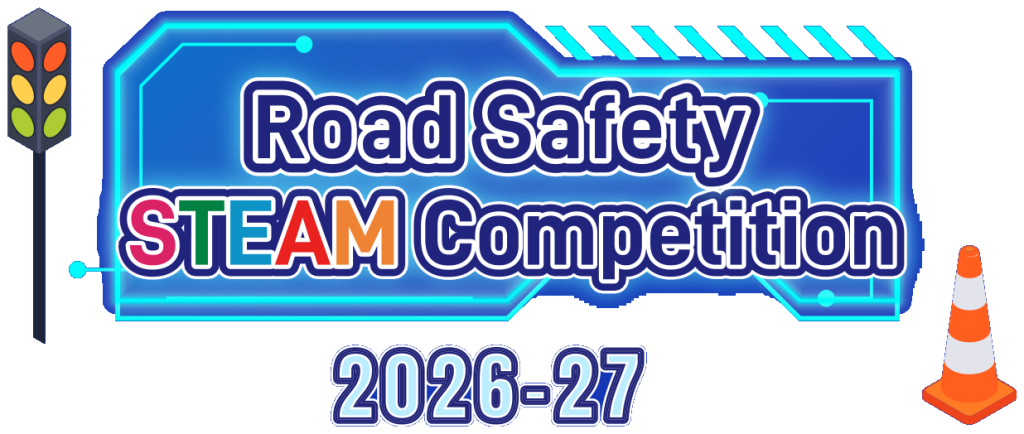 Road Safety STEAM Competition 2026–27